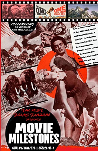 THE LOST FILMS FANZINE PRESENTS MOVIE MILESTONES #1 : (B&W/Variant Cover C)
