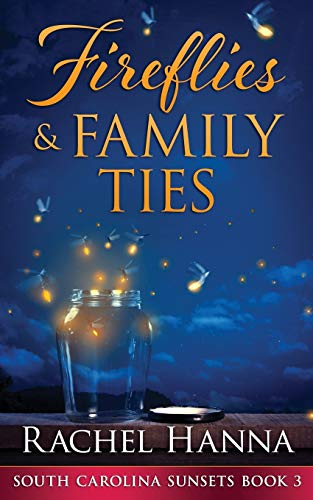Fireflies & Family Ties - 9781953334046