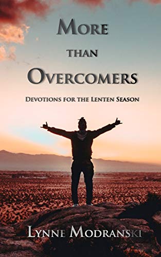 More than Overcomers: Devotions for the Lenten Season