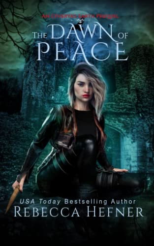 The Dawn Of Peace (Etherya's Earth)