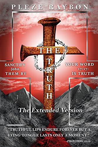 The Truth : The Extended Version