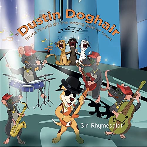 Dustin Doghair: A Blues Hound Onthe Wrong Side Of Town