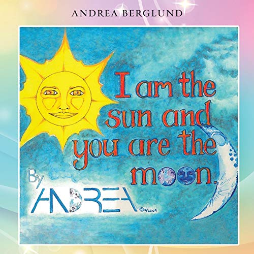 I Am the Sun and You are the Moon - 9781953791153