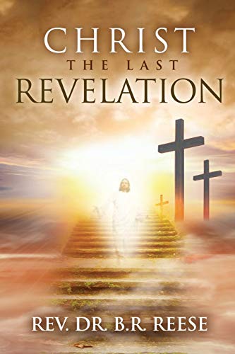 CHRIST The Last Revelation - 9781953841001