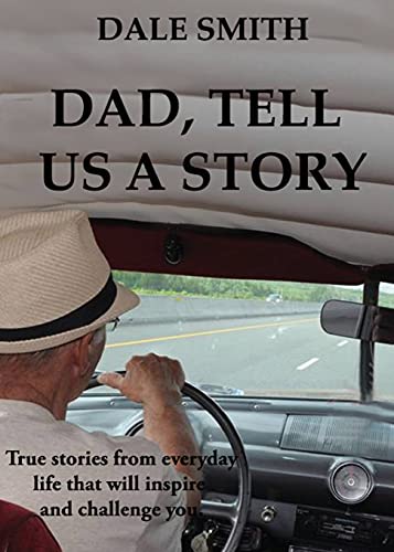 Dad, Tell Us A Story