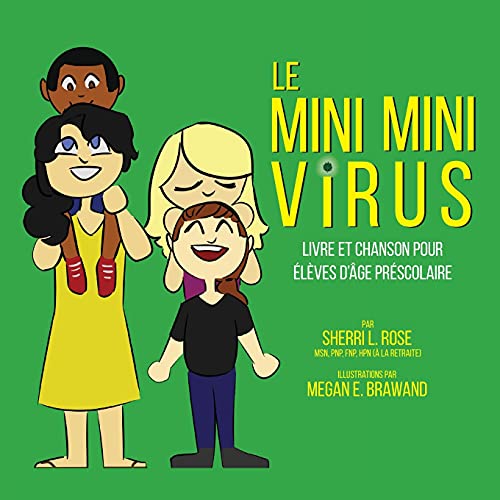 The Teensy Weensy Virus: Book And Song For Preschoolers (French) (French Edition)