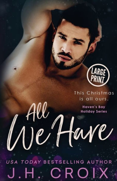 All We Have (Haven's Bay)