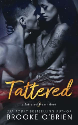 Tattered (Tattered Heart Duet Novella)