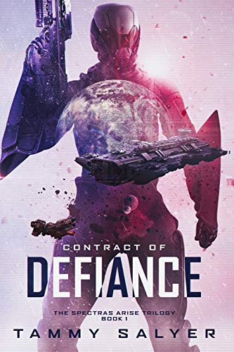 Contract of Defiance : Spectras Arise, Book 1