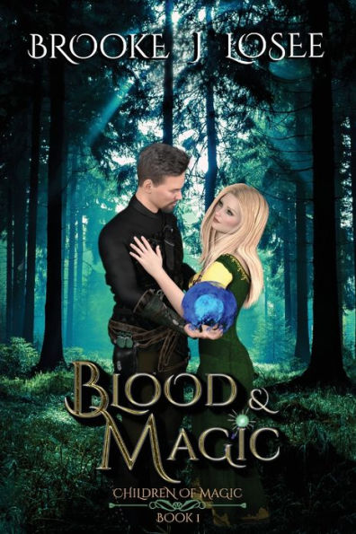 Blood & Magic (Children of Magic)