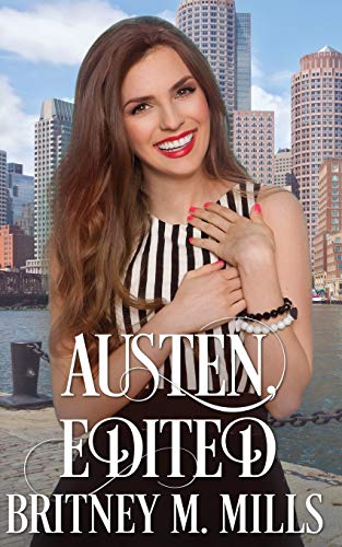 Austen, Edited : A Best Friends to Lovers Romance