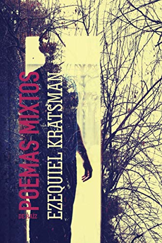 Poemas Mixtos De Raíz (Spanish Edition)