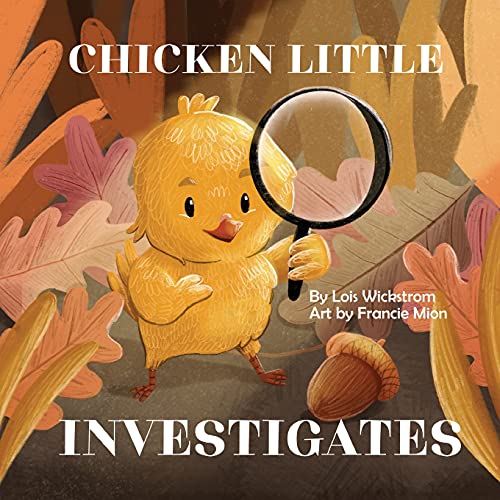 Chicken Little Investigates - 9781954519169