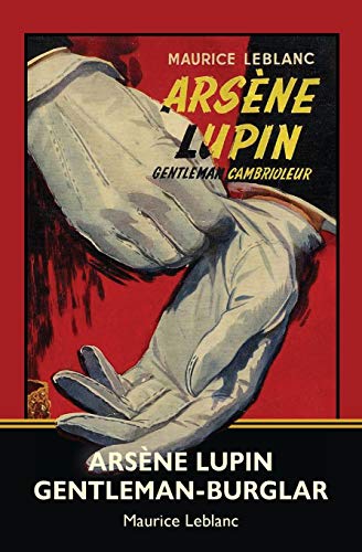 Ars??ne Lupin, Gentleman-Burglar (Warbler Classics)