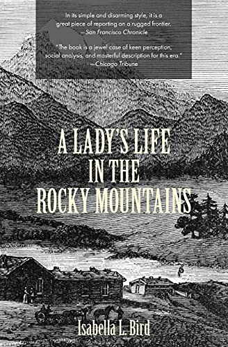 A Lady's Life In The Rocky Mountains (Warbler Classics)