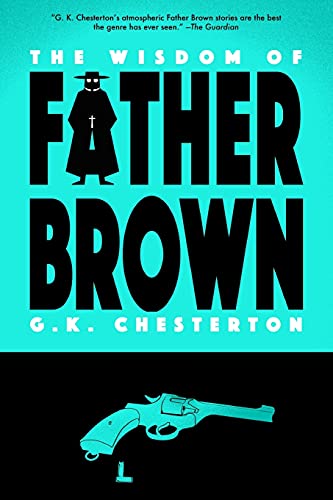 The Wisdom Of Father Brown (Warbler Classics)