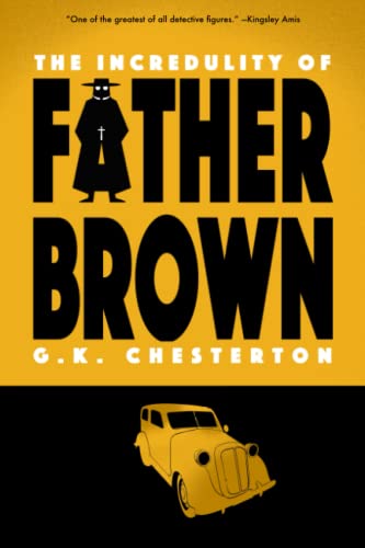 The Incredulity Of Father Brown (Warbler Classics)