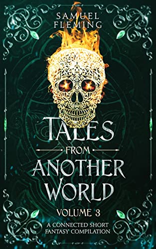 Tales From Another World : Volume 3