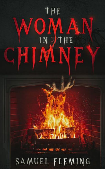 The Woman In The Chimney