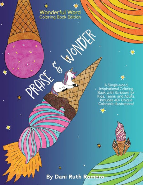 Praise & Wonder - Single-Sided Inspirational Coloring Book With Scripture For Kids, Teens, And Adults, 40+ Unique Colorable Illustrations