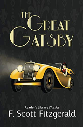 The Great Gatsby - Reader's Library Classic