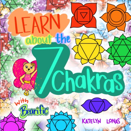 Learn About The 7 Chakras With Bearific?« (Bearific?« Learning Series)