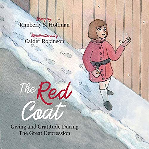 The Red Coat: Giving And Gratitude During The Great Depression