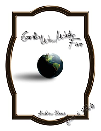 Earth, Wind, Water, & Fire