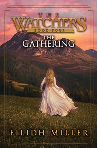 The Gathering : The Watchers Series: Book 4