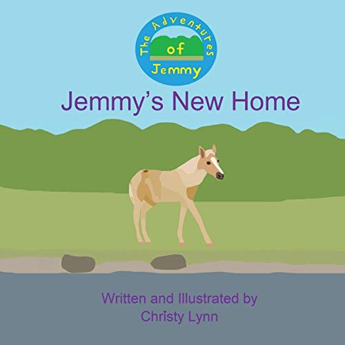 Jemmy's New Home (The Adventures Of Jemmy)