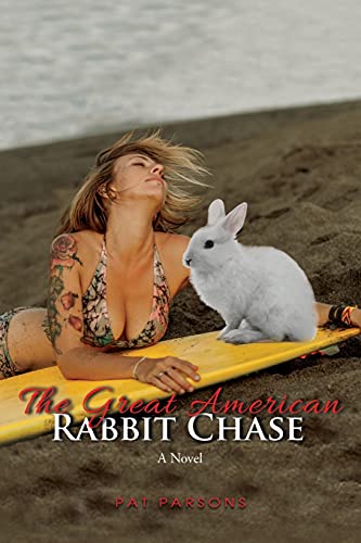 The Great American Rabbit Chase - 9781955347549