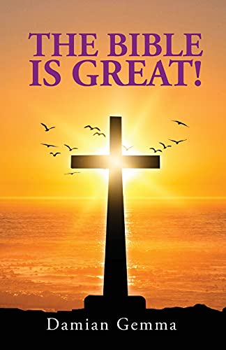 The Bible Is Great!