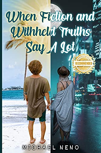 When Fiction And Withheld Truths Says A Lot