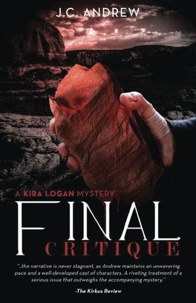 Final Critique: A Kira Logan Mystery