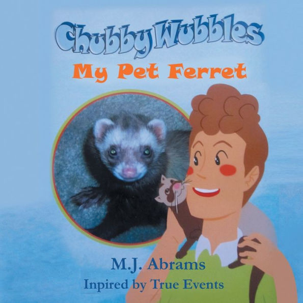 Chubby Wubbles: My Pet Ferret