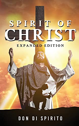 Spirit Of Christ: Expanded Edition