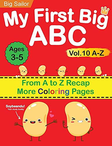 My First Big Abc Book Vol.10: Preschool Homeschool Educational Activity Workbook With Sight Words For Boys And Girls 3 - 5 Year Old: Handwriting ... Read Alphabet Letters (Preschool Workbook)