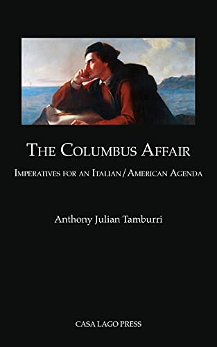 The Columbus Affair: Imperatives For An Italian/American Agenda (Spuntini) - 9781955995009