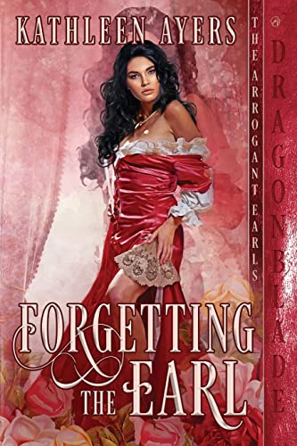 Forgetting the Earl (The Arrogant Earls)