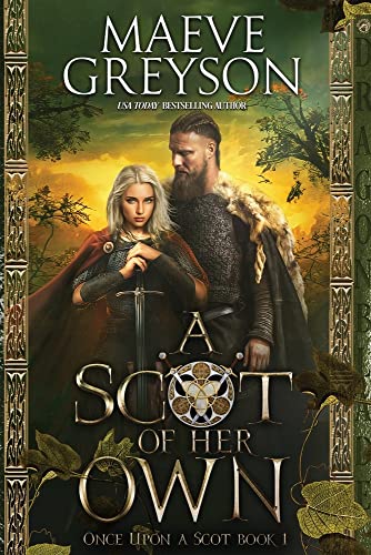 A Scot Of Her Own (Once Upon A Scot)
