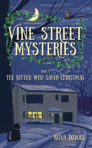 The Kitten Who Saved Christmas - 9781956019322