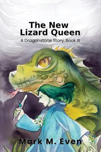 The New Lizard Queen: A Dragonstone Story, Book Iii