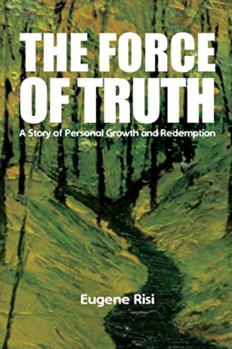 The Force Of Truth