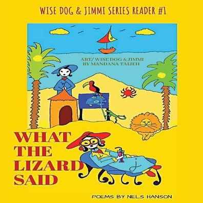 What The Lizard Said - 9781956373509
