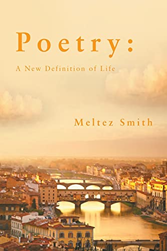 Poetry: A New Definition Of Life - 9781956529029