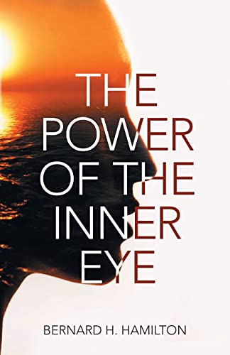 The Power Of The Inner Eye - 9781956529647