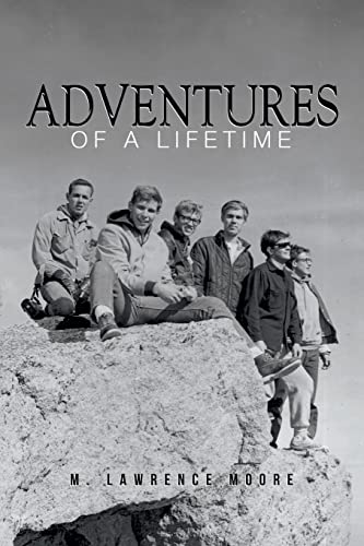 Adventures Of A Lifetime