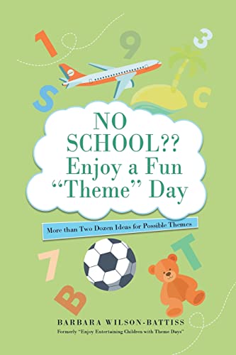 No School Enjoy A Fun 'theme' Day: More Than Two Dozen Ideas For Possible Themes