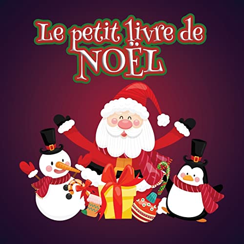 Le Petit Livre De Noël : Cadeau Parfait, Activités D'Apprentissage Pour Les Tout-Petits, Livre D'Activités Pour Les Enfants De 3 À 5 Ans, Coloriage Du Père Noël, Apprentissage Des Formes Et Des Nombres, Formes Et Nombres De Traces Et De Couleurs