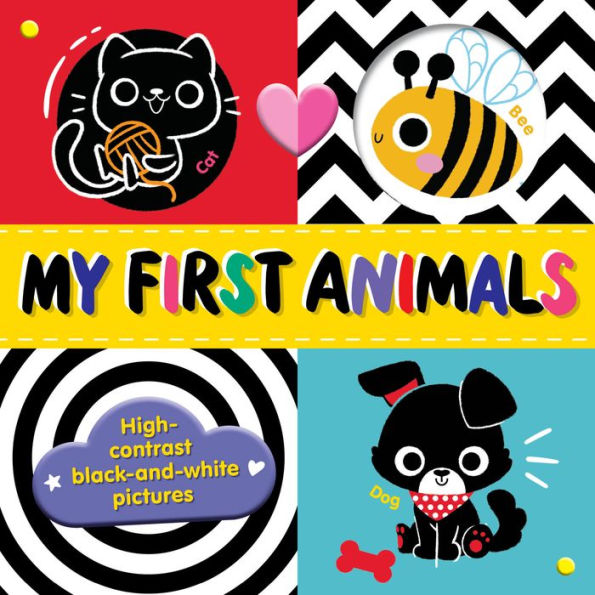 My First Animals: High-Contrast Black-And-White Pictures (Tiny Tots Tummy Time)